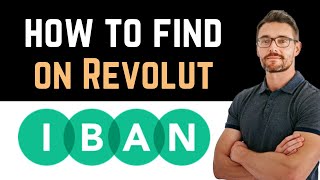 ✅ How To Find IBAN Number on Revolut Full Guide [upl. by Aiekan]