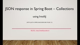 JSON response with Spring Boot  Collections [upl. by Geminian]