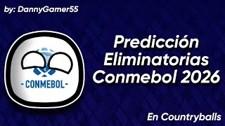 Predicción Eliminatorias Conmebol 2026 Completo  Recopilación [upl. by Assilym]