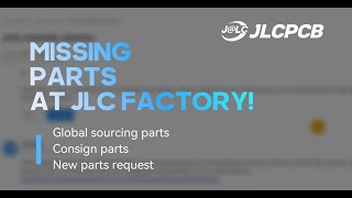 JLCPCB QampA  What to Do When Missing PCBA Parts at JLC Factory [upl. by Yrome]