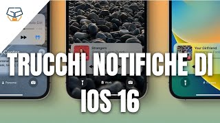 Le nuove notifiche su iOS 16 trucchi e funzioni da conoscere [upl. by Neron414]