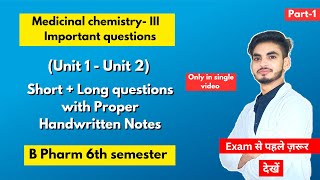 Medicinal chemistry 6th semester important questions। B Pharm। Short amp long Questions। Part1। [upl. by Stacie606]