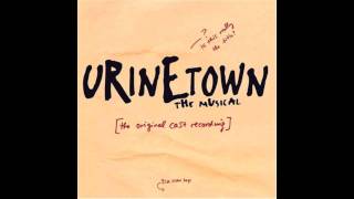 Urinetown  Snuff That Girl [upl. by Ajssatsan]