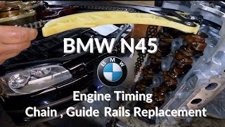 BMW N45 engine timing chain and guide rails replacement Timing on N45B16 BMW 1 3 series E87 E90 [upl. by Sabella]