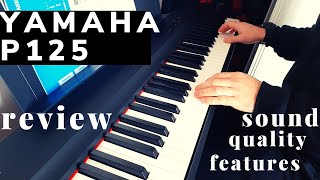 Yamaha P125 Review [upl. by Emixam907]