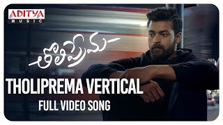 Tholiprema Vertical Full Video Song  Tholi Prema Video Songs  Varun Tej Raashi Khanna [upl. by Urbano]