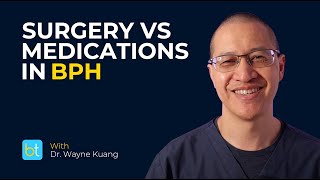 BPH Treatment Surgery vs Medications  BackTable Urology Clips [upl. by Latsyrcal154]