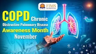 National COPD Awareness Month ft Dr Mandeep Singh  FIMSHospital [upl. by Segalman]