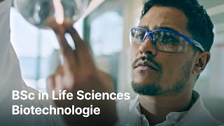 Folge deinem Traum – Bachelor in Life Sciences – Biotechnologie [upl. by Russia]