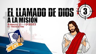 Escuela Sabática LIKE  Lección 3  El llamado de Dios a la misión [upl. by Oletha15]