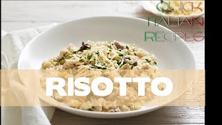 Quick Italian Recipes  How to make authentic risotto [upl. by Etnovahs]