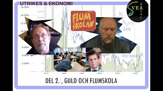 Svea Kanal Utrikes amp Ekonomi 20 del 2 Guld och flumskola [upl. by Ordep447]