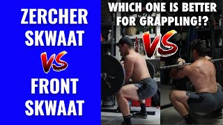 Zercher Squats vs Front Squats  Which One Is Better For Grappling [upl. by Solenne]