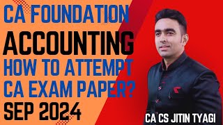 EXAM DAY TIPS FOR CA FOUNDATION ACCOUNTS PAPER SEP 2024 BY CA CS JITIN TYAGI [upl. by Davy]