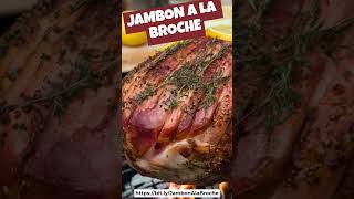 recette du jambon à la broche parfumé aux herbes  🌿 [upl. by Usanis]