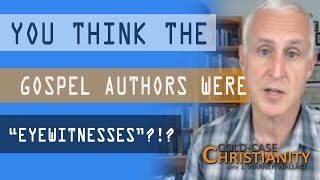 Are the Gospels Eyewitness Accounts [upl. by Sell59]