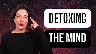 Detoxing the Mind [upl. by Palestine]