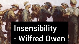 Insensibility Poem by wilfred owen explanation and summary [upl. by Okir972]