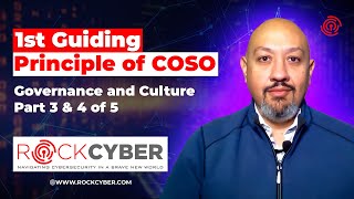 COSOs 1st Guiding Principle Governance and Culture  Part 3 amp 4 of 5 [upl. by Ludlew]