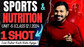 Sports amp Nutrition Oneshot Unit 5 Physical Education Class 12 CBSE 202324 Board Papa series 🔥 [upl. by Early]