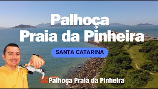 Florianópolis Município de Palhoça Santa Catarina Praia da Pinheira [upl. by Yenatirb]