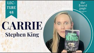 Lecture 49 Stephen Kings CARRIE [upl. by Nashbar]