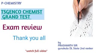 TSGENCO CHEMIST GRAND TEST REVIEW and doubts tsgenco csirnet chemistry tscpget [upl. by Eylatan]