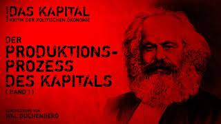 Das Kapital 1 Der Produktionsprozess des Kapitals Karl Marx – Kurzfassung [upl. by Esinrahc]