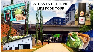 ATLANTA BELTLINE  MINI FOOD TOUR [upl. by Anicnarf806]