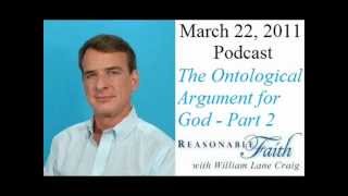 The Ontological Argument  Part 2  William Lane Craig [upl. by Acirahs645]