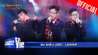 BA ĐIỀU ƯỚC  Lower storytelling cực ấn tượng  Rap Việt 2024 Live Stage [upl. by Nalim]