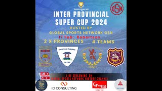 Inaugural Inter Provincial Super Cup [upl. by Adalard]