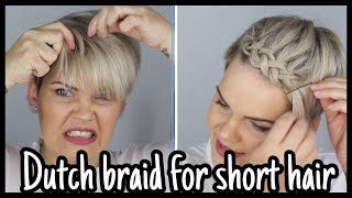 Kurze Haare flechten leicht gemacht  Dutch Braid [upl. by Moriarty614]