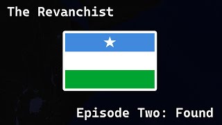 The Revanchist  Episode Two [upl. by Harhay]