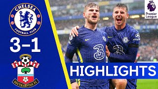 Chelsea 31 Southampton  Werner Shines As Blues Move Top Of The Table  Premier League Highlights [upl. by Lovich22]