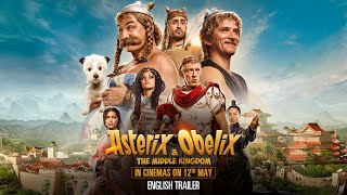 Asterix and Obelix The Middle Kingdom 2023  Official English Trailer  Coming 12 May 2023 [upl. by Azarcon863]