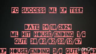 FC SUCCESS ML KP TEER DATE 14102024 [upl. by Uzial]