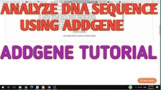 Analyze DNA sequence using Addgene [upl. by Erdnoid]