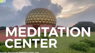 Auroville Matrimandir Garden and Meditation Center India [upl. by Kilmarx435]