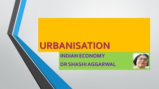 URBANISATIONINDIAN ECONOMY [upl. by Lavery302]