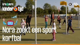 Korfbal  Nora zoekt een sport Kindertijd KRONCRV [upl. by Enirehtakyram]