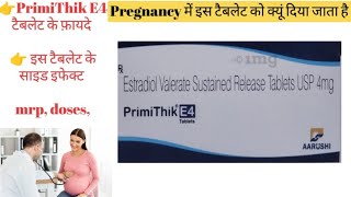 Primithik E4 tablet uses in hindi  estradiol valerate 4mg tablet uses in hindi  primiwal e4 tablet [upl. by Leckie]