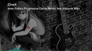 JDneX  Ievan Polkka Dance Remix Remastered feat Hatsune Miku [upl. by Moina]