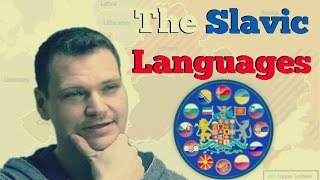 The Slavic Languages and What Makes Them a FAMILY [upl. by Ellenoj]