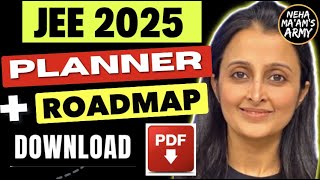 JEE 2025 99ile Roadmap with 6 MONTHS PLANNER  last 5 years Analysis  100 FREE PREP  jee [upl. by Adeuga222]