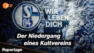 Schalke 04 im Chaos Zwischen Machtkampf und finanzieller Krise  SPORTreportage – ZDF [upl. by Savina]