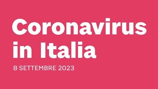 Coronavirus bollettino dell8 settembre 2023 [upl. by Annawd211]