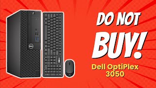 DONT BUY the Dell OptiPlex 3050 Before Watching This 🚫💰 10 Reasons [upl. by Ennayk]