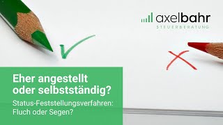 StatusFeststellungsverfahren Fluch oder Segen [upl. by Arik]