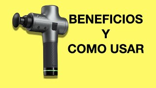 Pistola de Masaje Muscular Beneficios y Como Usar [upl. by Yeaton]